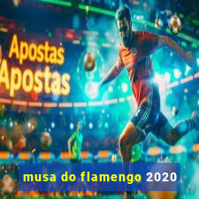 musa do flamengo 2020